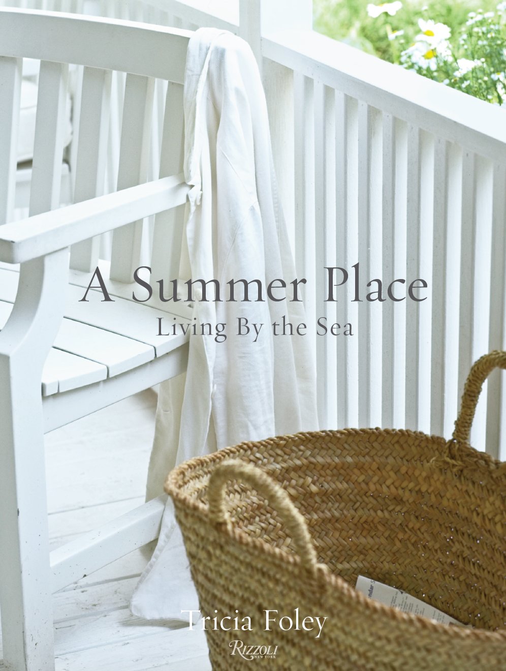“A Summer Place: Living By the Sea” is Brookhaven resident Tricia Foley’s new book.